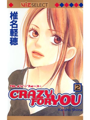 cover image of Crazy For You, Volume 2